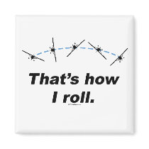 Airplane Roll Refrigerator Magnet