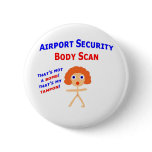 Airport Body Scan buttons