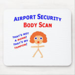 Airport Body Scan Mouse Pads