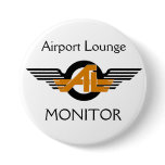 Airport Lounge Monitor Button