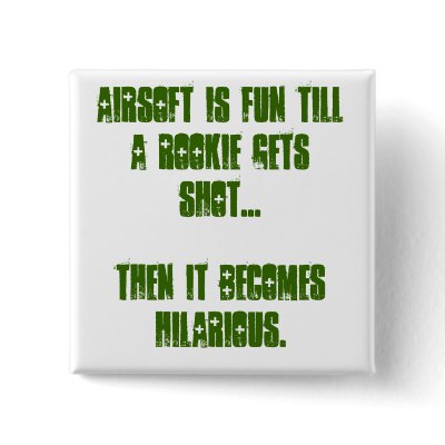 Airsoft is fun till a rookie gets shot pin by ActiveAirsoftUK