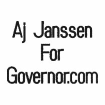 Aj JanssenForGovernor.com embroidered shirts by JanssenForGovernor Aj JanssenForGovernor.com embroidered shirts