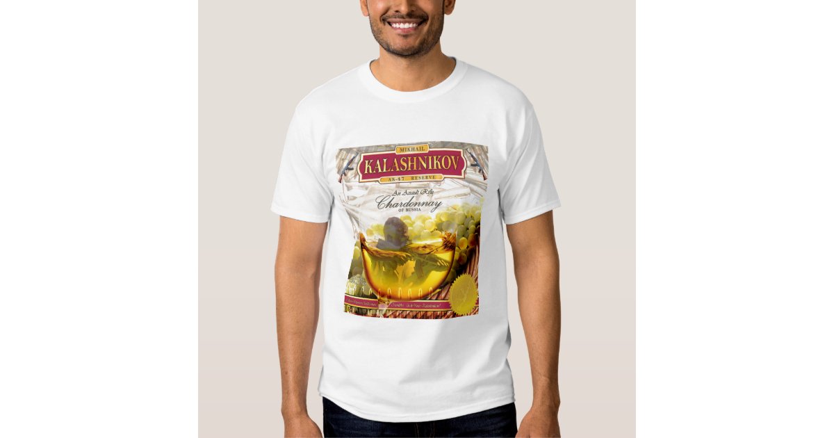 ak 47 kalashnikov wine chardonnay t shirt zazzle ak 47 kalashnikov wine chardonnay t shirt zazzle