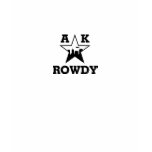 AK-ROWDY in black t-shirts