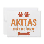 Akitas Make Me Happy Personalized Invitation
