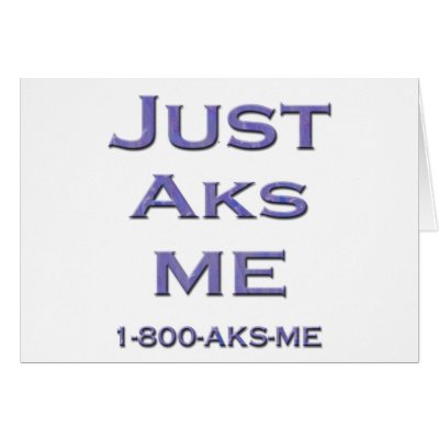 AKS ME GREETING CARD by DesignsbySylvia