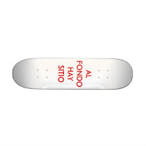AL FONDO HAY SITIO SKATEBOARD DECKS