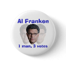 Al Franken: 1 man, 3 votes Pinback Button