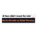 Al Gore Didn't invent the internet Bumper Sticker bumper stickers by Libertymaniacs Al Gore Didn't invent the internet Bumper Sticker bumper stickers