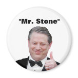 Al Gore: "Mr. Stone" magnets