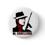 AL GORELEONE PINBACK BUTTON