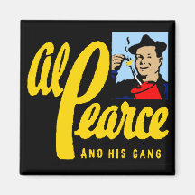 Al Pearce and His Gang Refrigerator Magnet