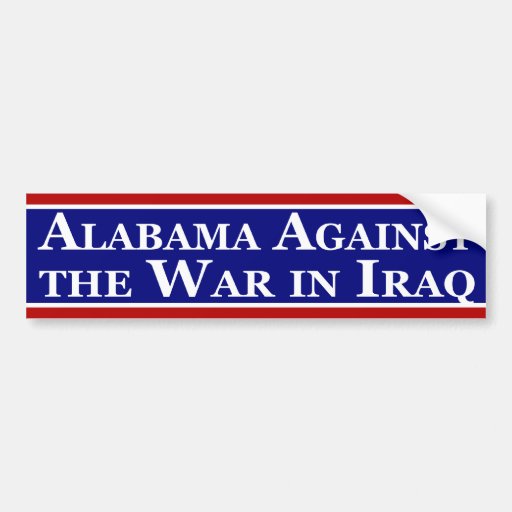 Alabama Against the War in Iraq Bumper Sticker