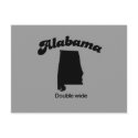 Alabama Motto - Double Wide postcards by Shirtuosity Alabama Motto - Double Wide postcards