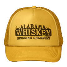 Alabama Whiskey Drinking Champion Trucker Hat