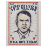 Alan Grayson Will Not Yield! Flyers