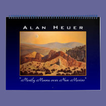 Alan Heuer - Mostly Moons over New Mexico calendars