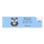 Alan Panda, Black and white,He eats bamboo,He c... Bumper Stickers