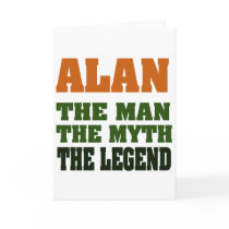 Alan - the Man, the Myth, the Legend! Cards