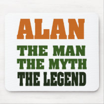 Alan - the Man, the Myth, the Legend! Mouse Mats
