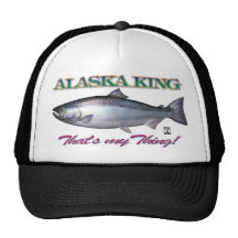 Alaska King that's my thing!