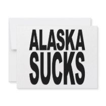 Alaska Sucks invitations