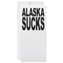 Alaska Sucks rack cards