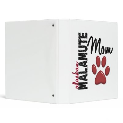 Alaskan Malamute Mom 2 3 Ring Binders by poochloverstuff
