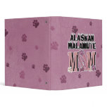 Alaskan Malamute MOM 3 Ring Binder