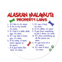 ALASKAN MALAMUTE Property Laws 2 Sticker