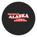Alaskan village idiot round stickers