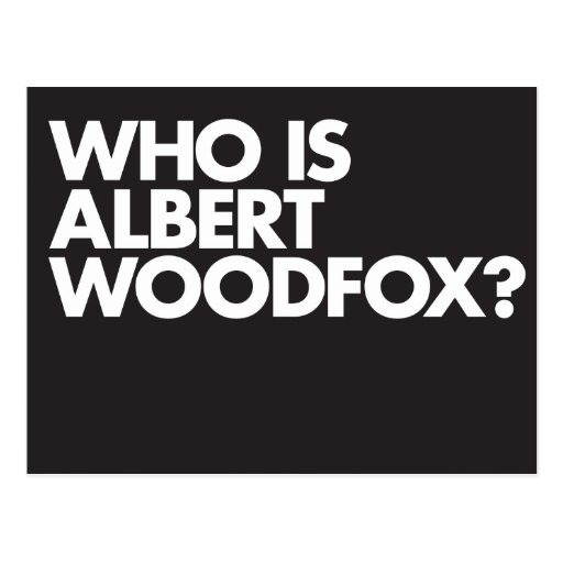 ALBERT WOODFOX POSTCARD