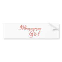 Albuquerque Girl tee shirts Bumper Sticker