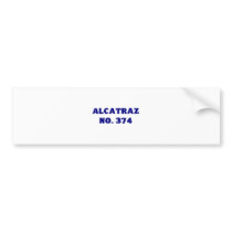 Alcatraz No. 374 Bumper Stickers