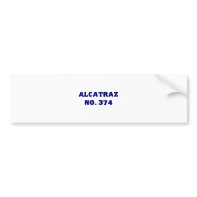 Alcatraz No. 374 Bumper Stickers by scooterfun