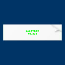 Alcatraz No. 374 bumper stickers