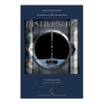 Alchemical Transformations 6: Distillation