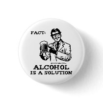 Alcohol is a Solution in Chemistry Retro Pinback Buttons