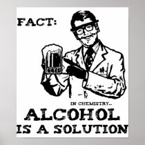 Alcohol is a Solution in Chemistry Retro Posters
