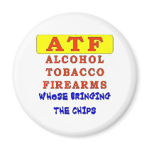 ALCOHOL TOBACCO FIREARMS FRIDGE MAGNET