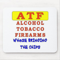 ALCOHOL TOBACCO FIREARMS MOUSE PADS