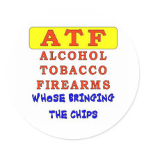 ALCOHOL TOBACCO FIREARMS STICKERS