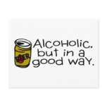 Alcoholic But In A Good Way Beer Postcards