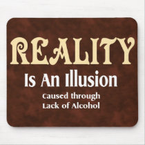 Alcoholic Reality Mouse Mats