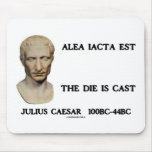 Alea Iacta Est - The Die Is Cast Mouse Pad