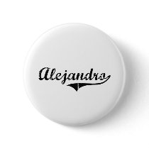 Alejandro Classic Style Name Pinback Button