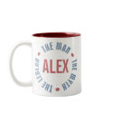 Alex Man Myth Legend Customizable mugs by TeeShirtsTShirts Alex Man Myth Legend Customizable mugs