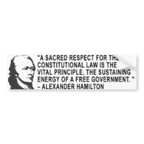 Alexander Hamilton Quote Bumper Sticker bumper stickers by Patriot_Resistance Alexander Hamilton Quote Bumper Sticker bumper stickers