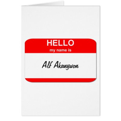Alf Akanywon Greeting Cards by funnynametags