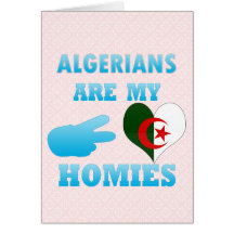 Algerians are my Homies Cards